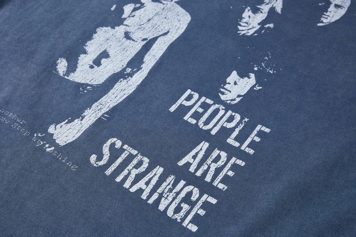 PEOPLE ARE STRANGE TSHIRT